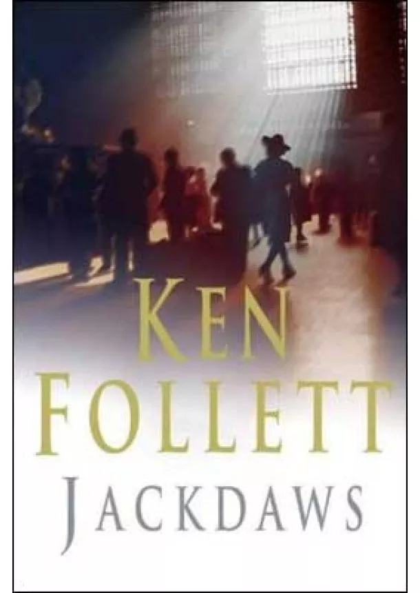 Ken Follett - Jackdaws