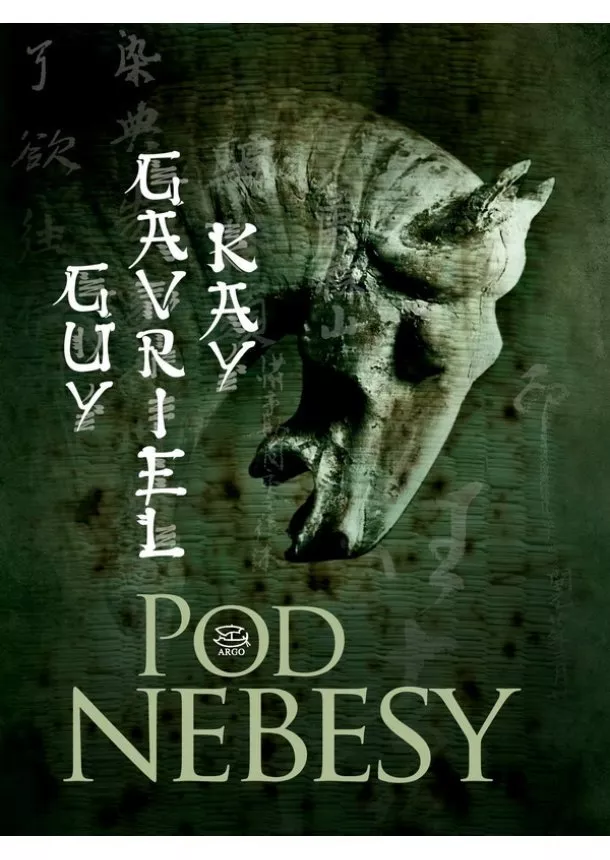 Guy Gavriel Kay - Pod nebesy