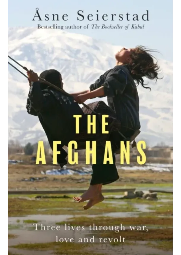 Asne Seierstad - The Afghans