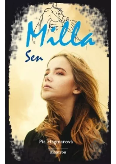 Milla 3: Sen