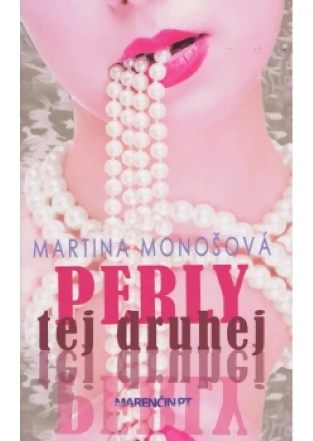 Martina Monošová - Perly tej druhej