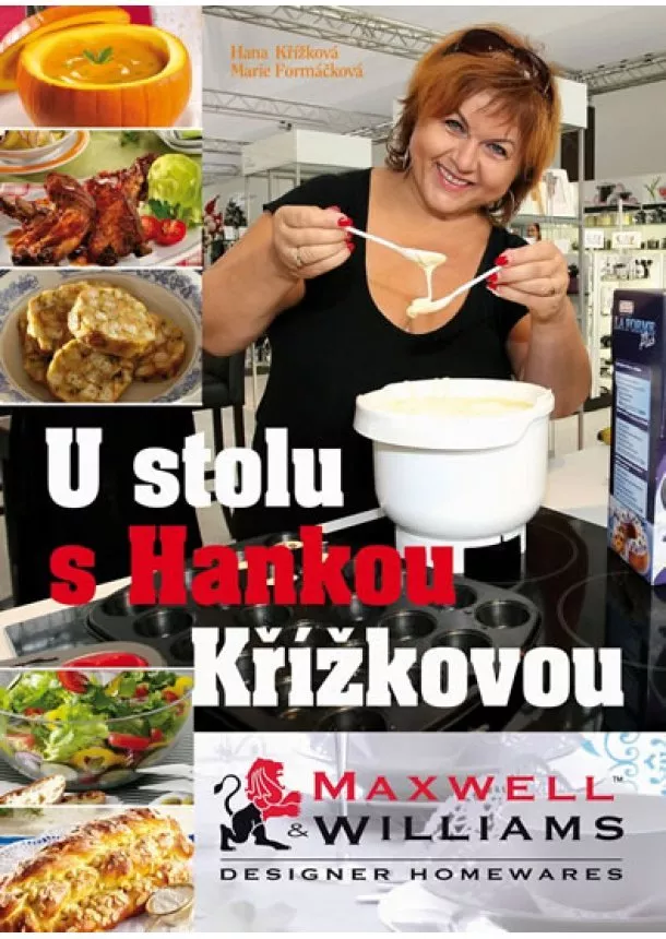 Marie, Hana Křížková, Formáčková - U stolu s Hankou Křížkovou