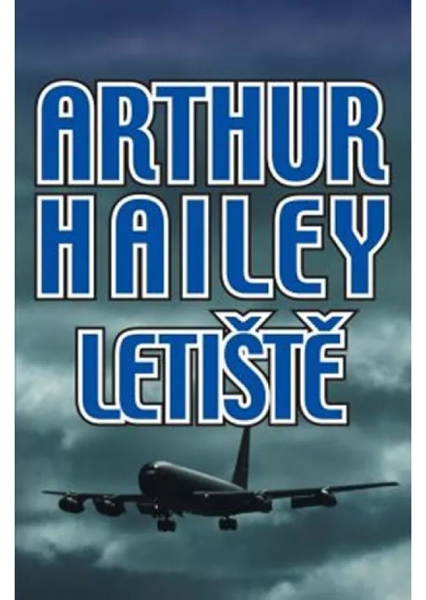 Arthur Hailey - Letiště - Hailey