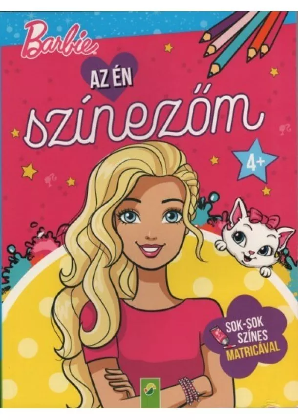 Színező - Barbie: Az én színezőm - Sok-sok színes matricával