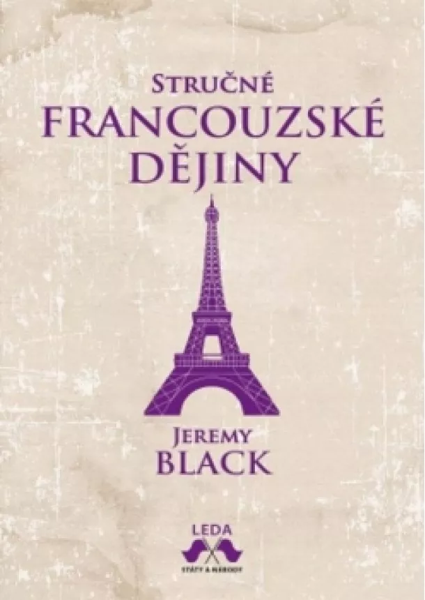 Jeremy Black - Stručné francouzské dějiny