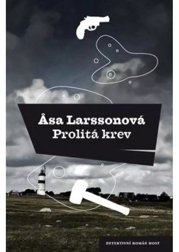 Asa Larssonová - Prolitá krev - Případy Rebecky Martinssonové (2.díl z 5)