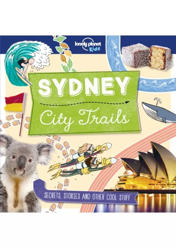  Lonely Planet Kids, Helen Greathead - City Trails Sydney