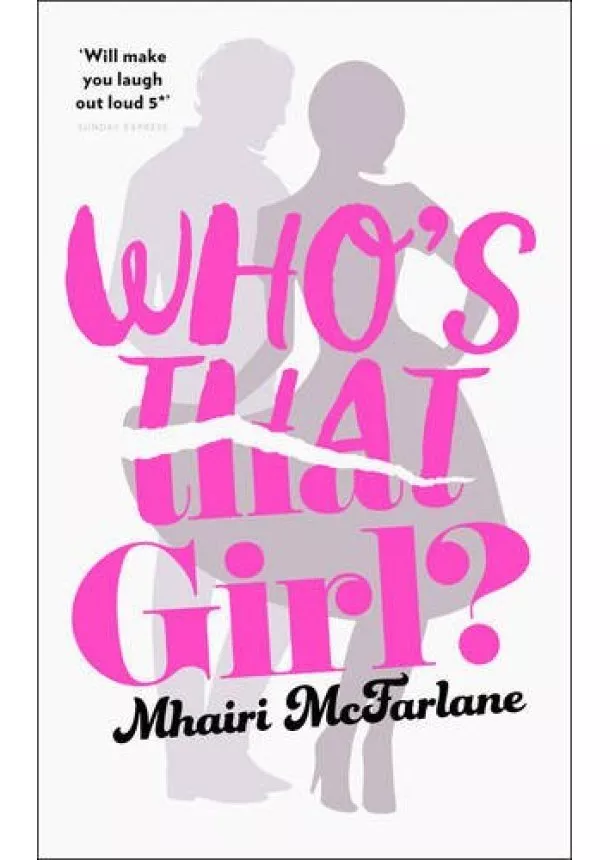 Mhairi McFarlane - Who’s That Girl