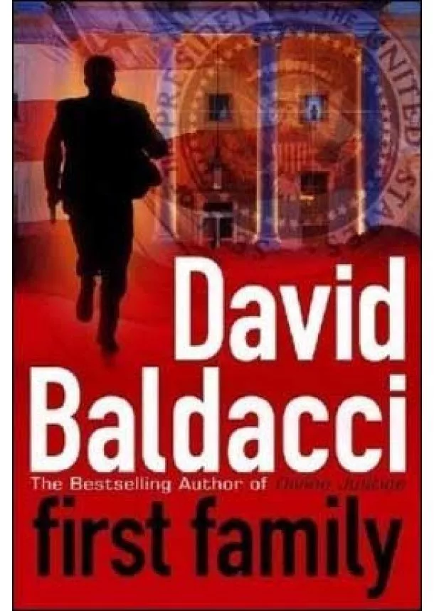 David Baldacci - First Family