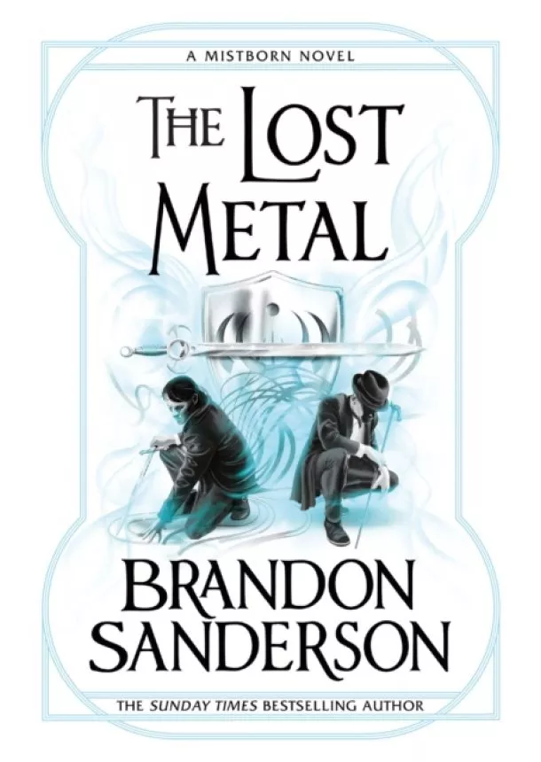 Brandon Sanderson - The Lost Metal