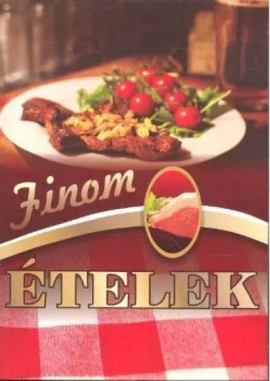 FINOM ÉTELEK