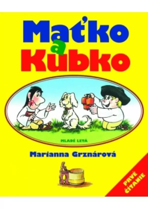 Marianna Grznárová - Maťko a Kubko