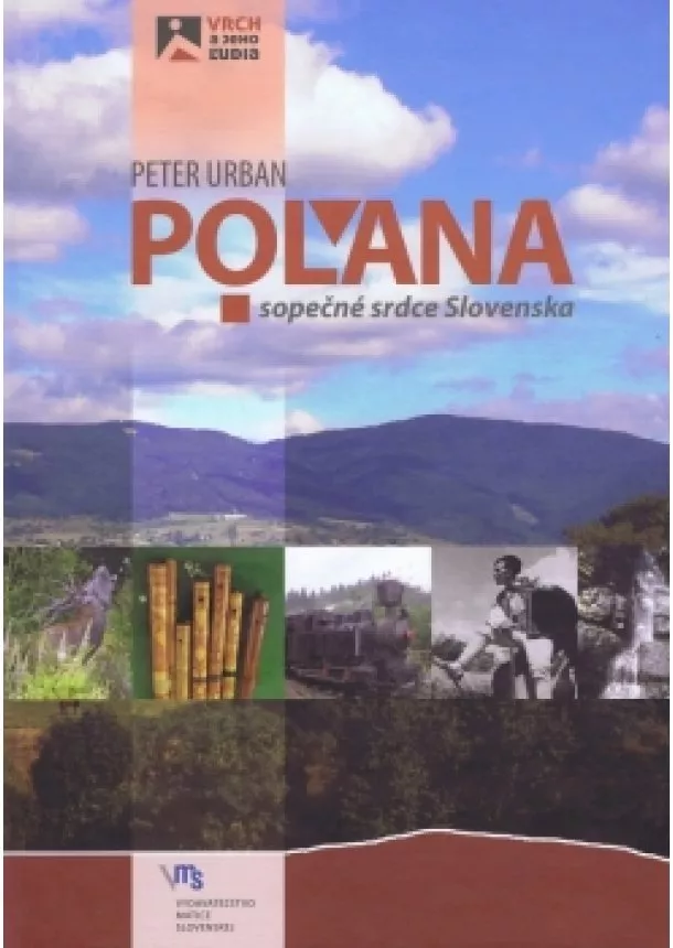 Peter Urban - Poľana - sopečné srdce Slovenska