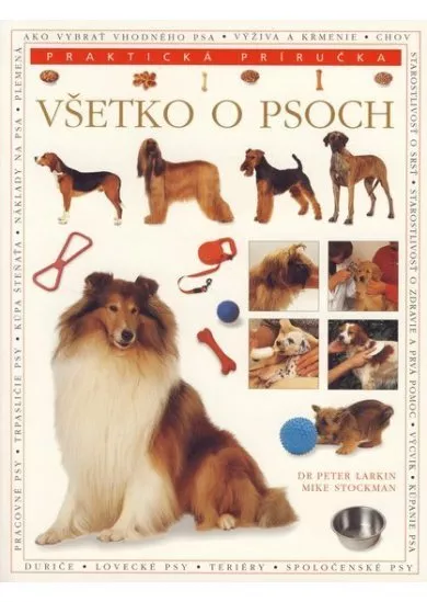 Všetko o psoch - praktická príručka