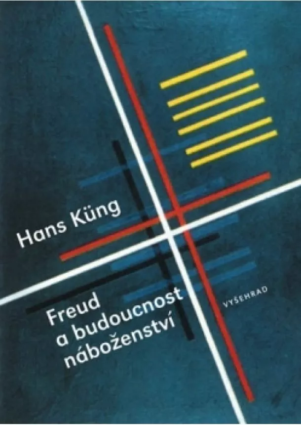 Hans Küng - Freud a budoucnost náboženství