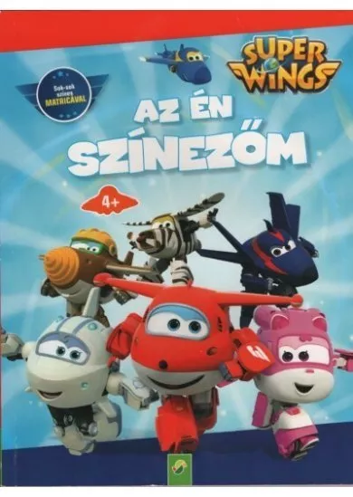 Super Wings: Az én színezőm - Sok-sok színes matricával