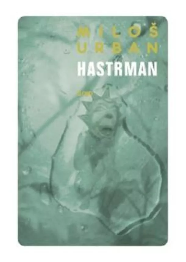 Miloš Urban - Hastrman