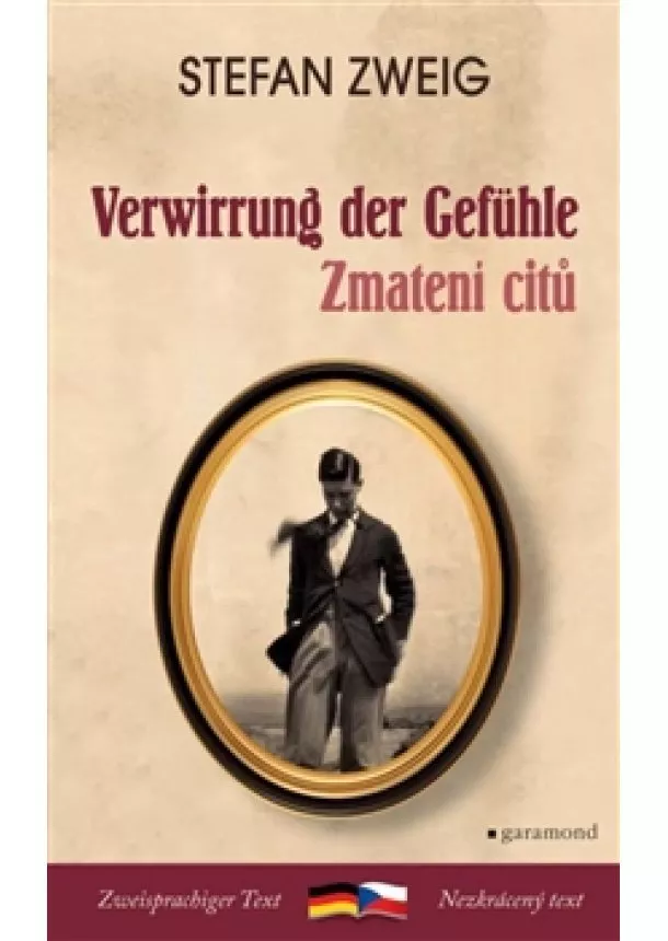 Stefan Zweig - Zmatení citů / Verwirrung der Gefühle