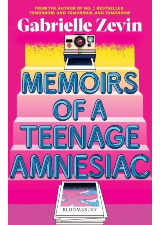 Gabrielle Zevin - Memoirs of a Teenage Amnesiac