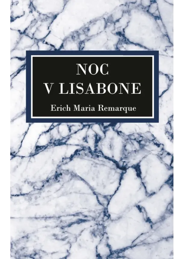 Erich Maria Remarque - Noc v Lisabone, 2. vydanie