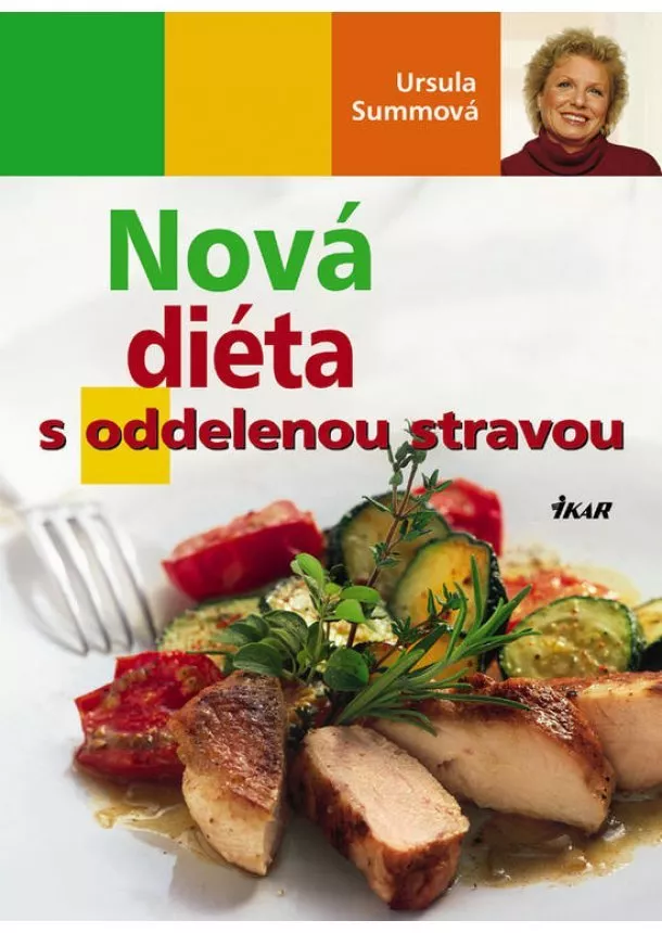 Ursula Summová - Nová diéta s oddelenou stravou