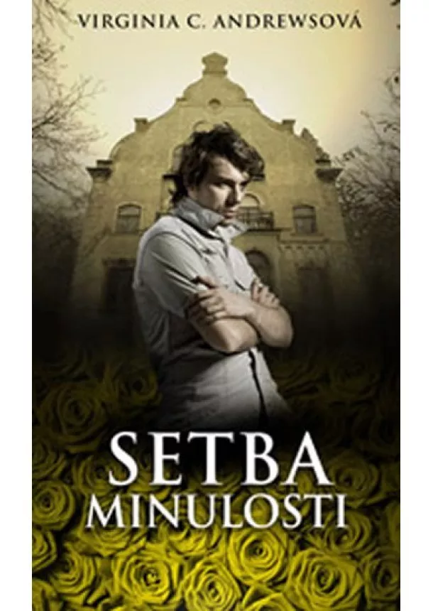 Andrewsová Virginia Cleo - Setba minulosti