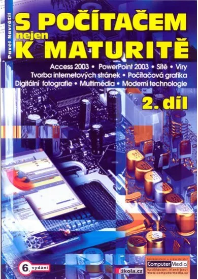 S počítačem nejen k maturitě - 2. díl