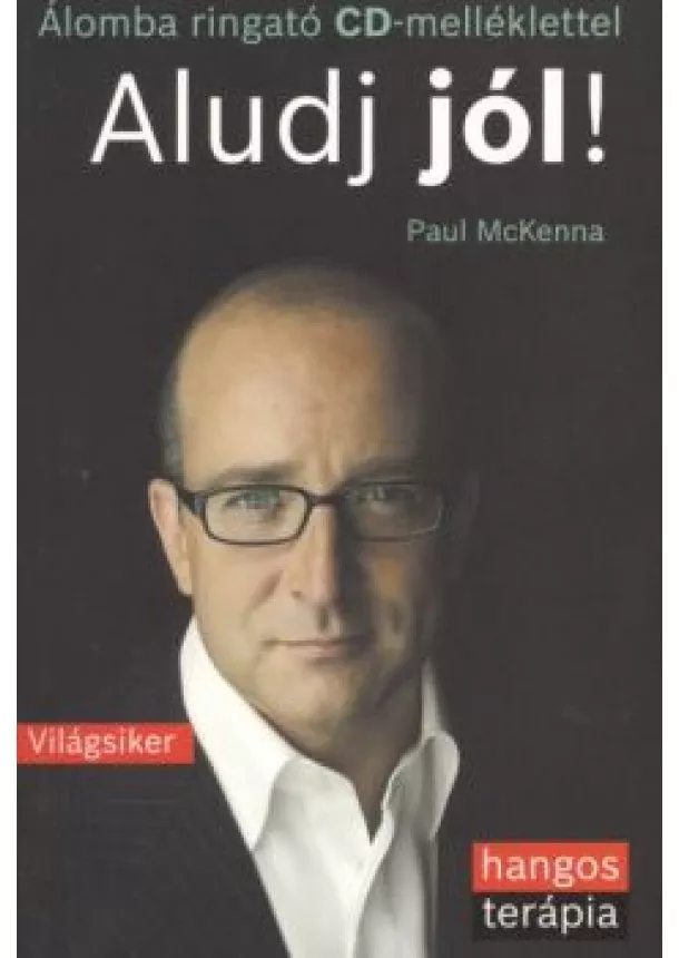 PAUL MCKENNA - ALUDJ JÓL! + ÁLOMBA RINGATÓ CD-MELLÉKLETTEL