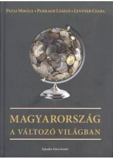 Magyarország a változó világban