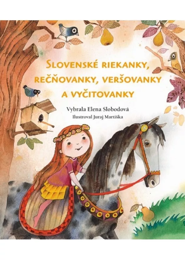 Elena Slobodová - Slovenské riekanky, rečňovanky, veršovanky a vyčitovanky