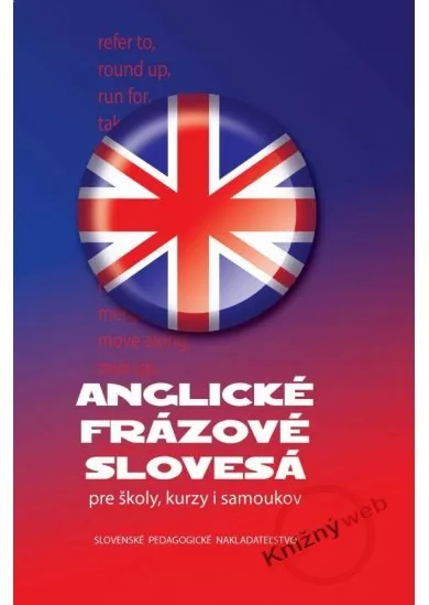 Anglické frázové slovesá pre školy, kurzy i samoukov