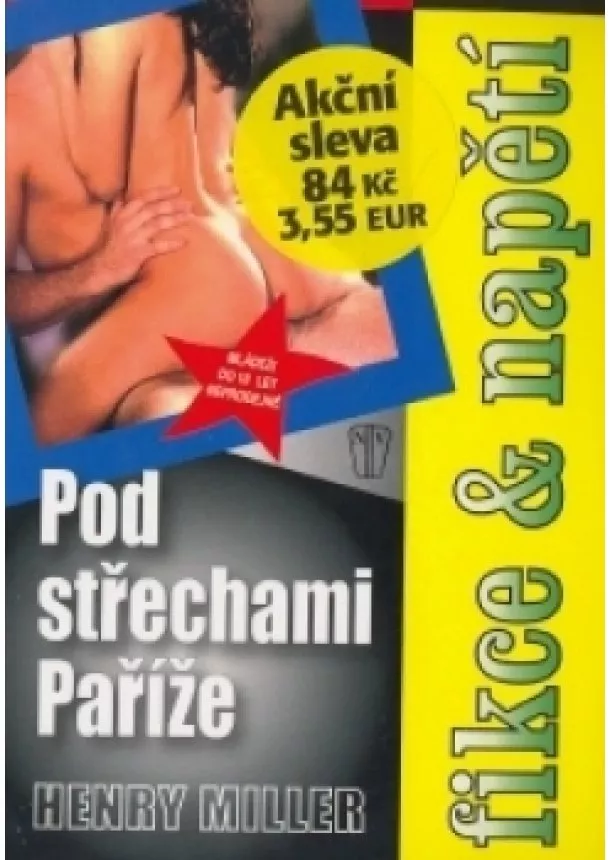 Miller Henry - POD STŘECHAMI PAŘÍŽE