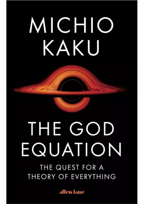 Michio Kaku - The God Equation