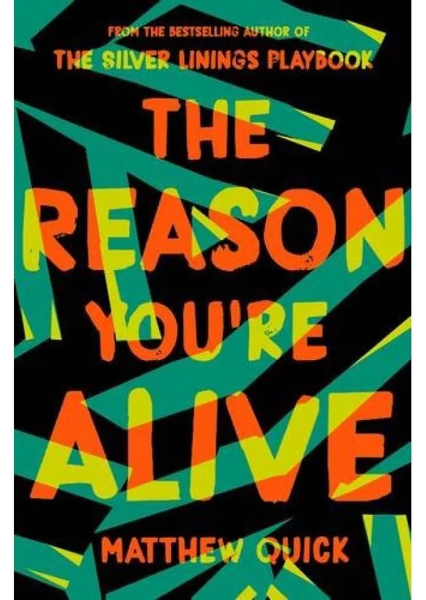 Matthew Quick - The Reason Youre Alive