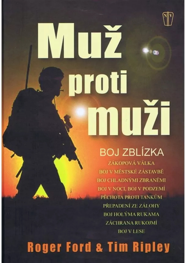 Roger Ford ,Tim Ripley - Muž proti muži - Boj zblízka