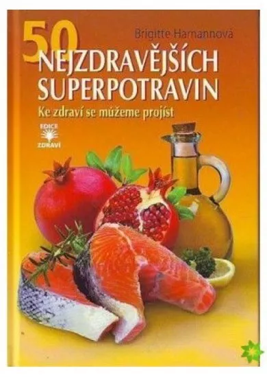 50 nejzdravějších superpotravin