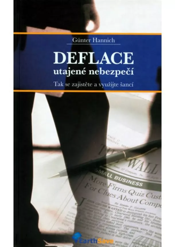 Günter Hannich - Deflace - utajené nebezpečí