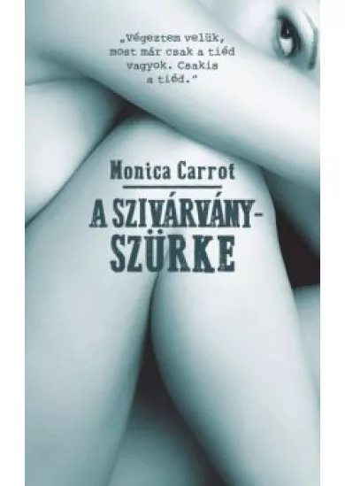 A SZIVÁRVÁNYSZÜRKE