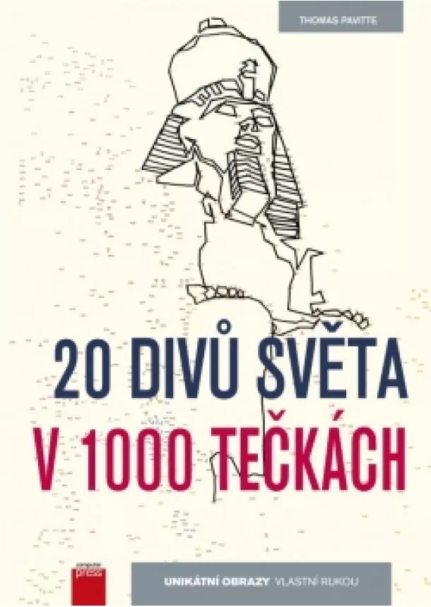 Thomas Pavitte - 20 divů světa v 1000 tečkách