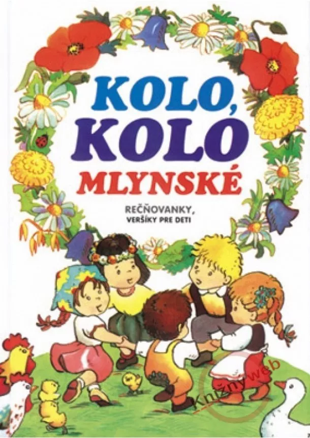 Adolf Dudek - Kolo, kolo mlynské