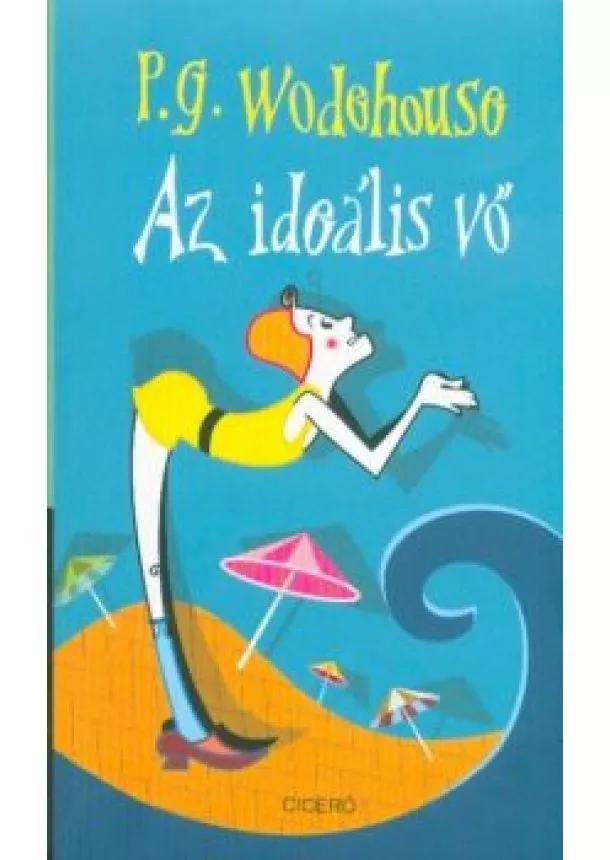 P. G. Wodehouse - Az ideális vő