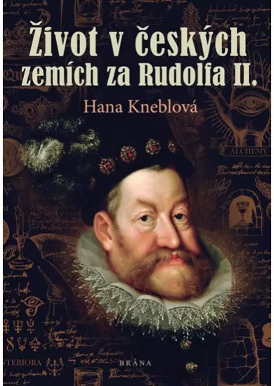 Život v českých zemích za Rudolfa II.