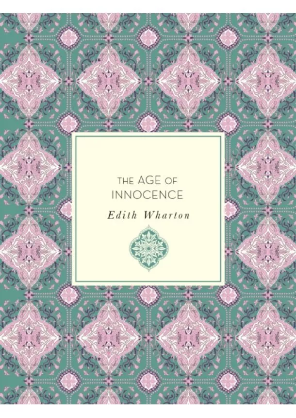 Edith Wharton - Age of Innocence