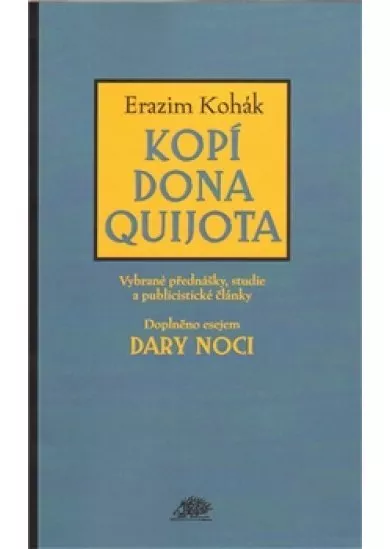 Kopí Dona Quijota - Vybrané přednášky, studie a publicistické články