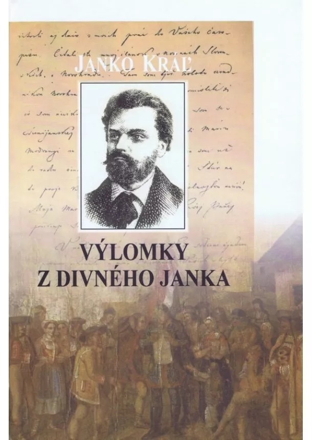 Janko Kráľ - Výlomky z Divného Janka