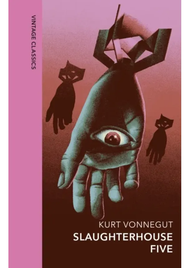 Kurt Vonnegut - Slaughterhouse 5